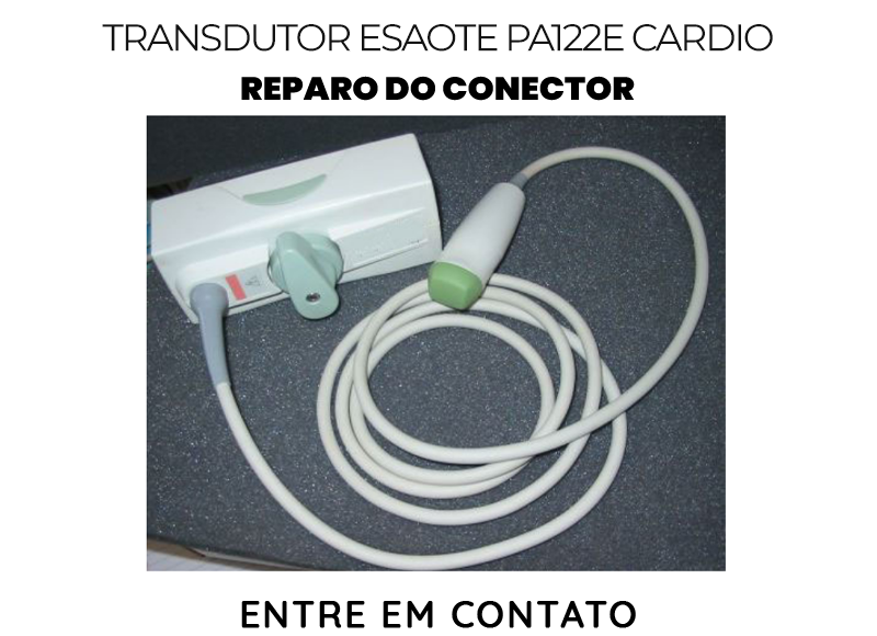 REPARO DO CONECTOR TRANSDUTOR ESAOTE PA122E CARDIO