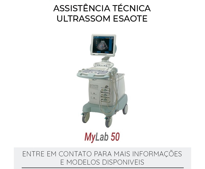 ASSISTÊNCIA TÉCNICA ULTRASSOM ESAOTE MYLAB 50