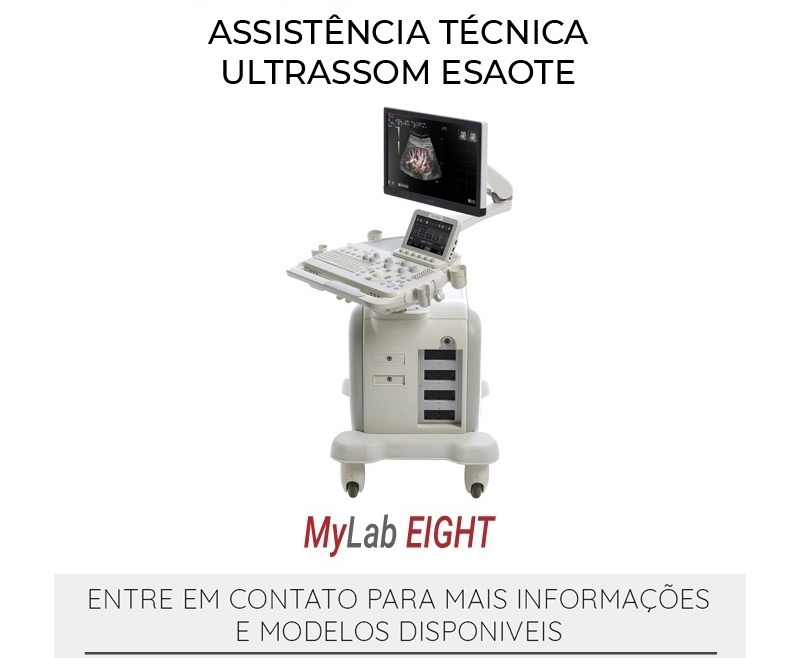 ASSISTÊNCIA TÉCNICA ULTRASSOM ESAOTE MYLAB EIGHT