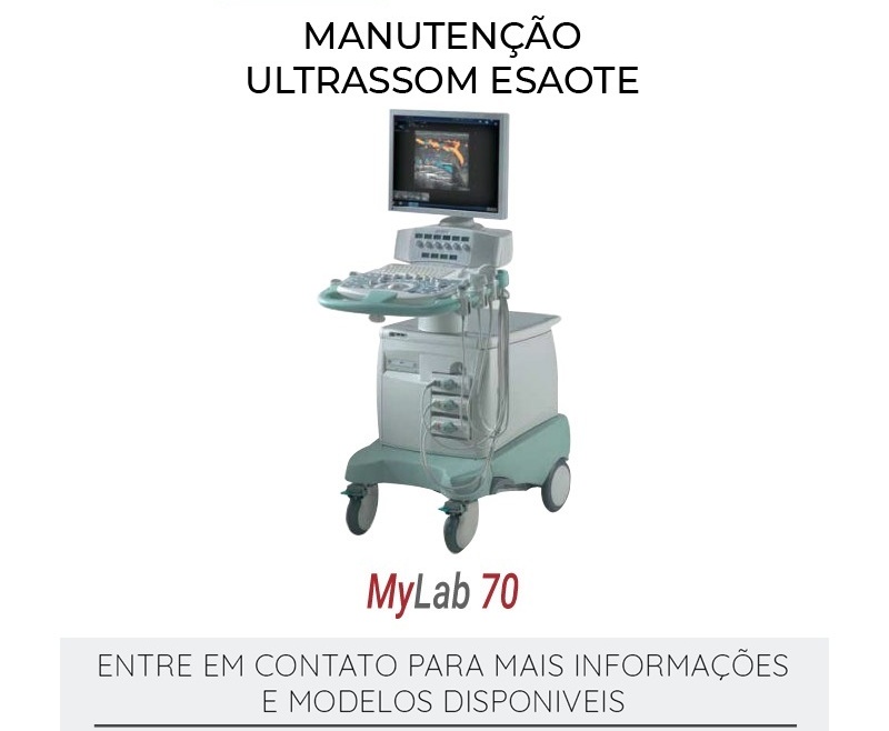 MANUTENÇÃO ULTRASSOM ESAOTE MYLAB 70