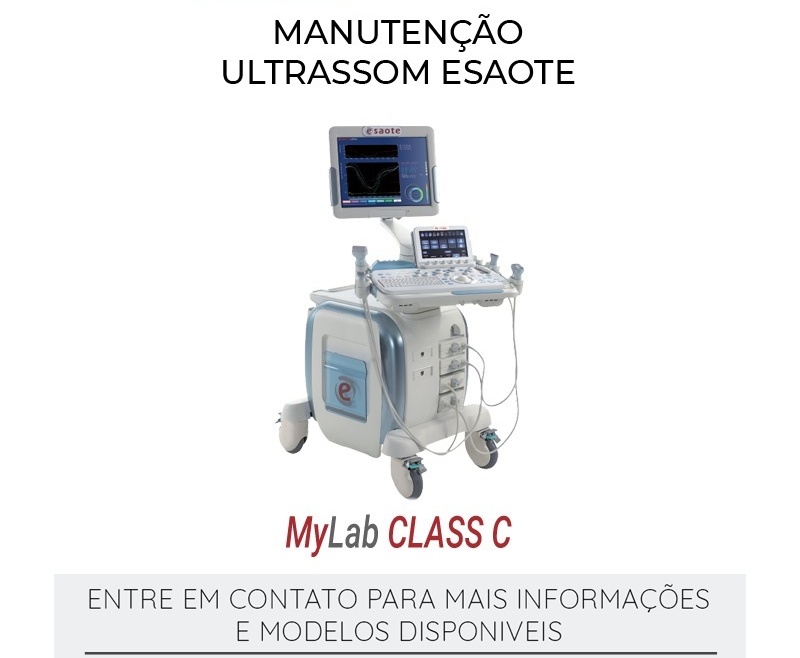 MANUTENÇÃO ULTRASSOM ESAOTE MYLAB CLASS C