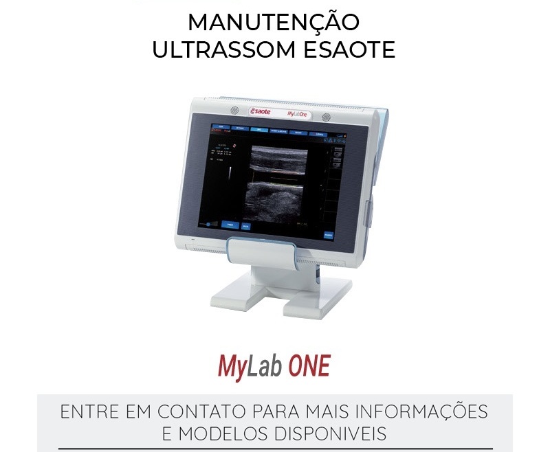 MANUTENÇÃO ULTRASSOM ESAOTE MYLAB ONE