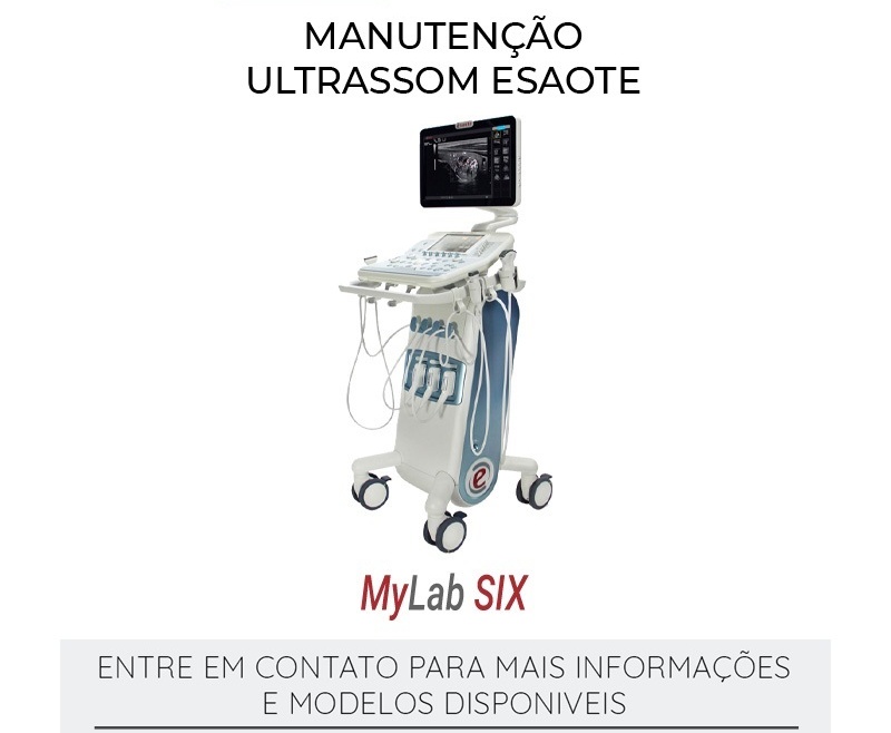 MANUTENÇÃO ULTRASSOM ESAOTE MYLAB SIX